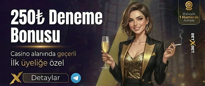 Betxbet 250 TL Deneme Bonusu